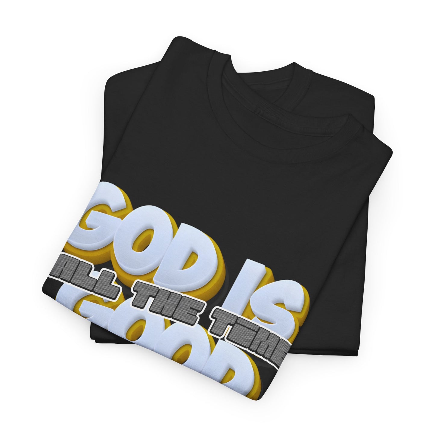 “God Is Good, All The Time” 🙌 — Retro Bubble Letter Christian Faith Tee👕