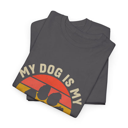 My Dog Is My Best Friend Tee — Funny Dog Lover T‑Shirt (Argue With Your Therapist)