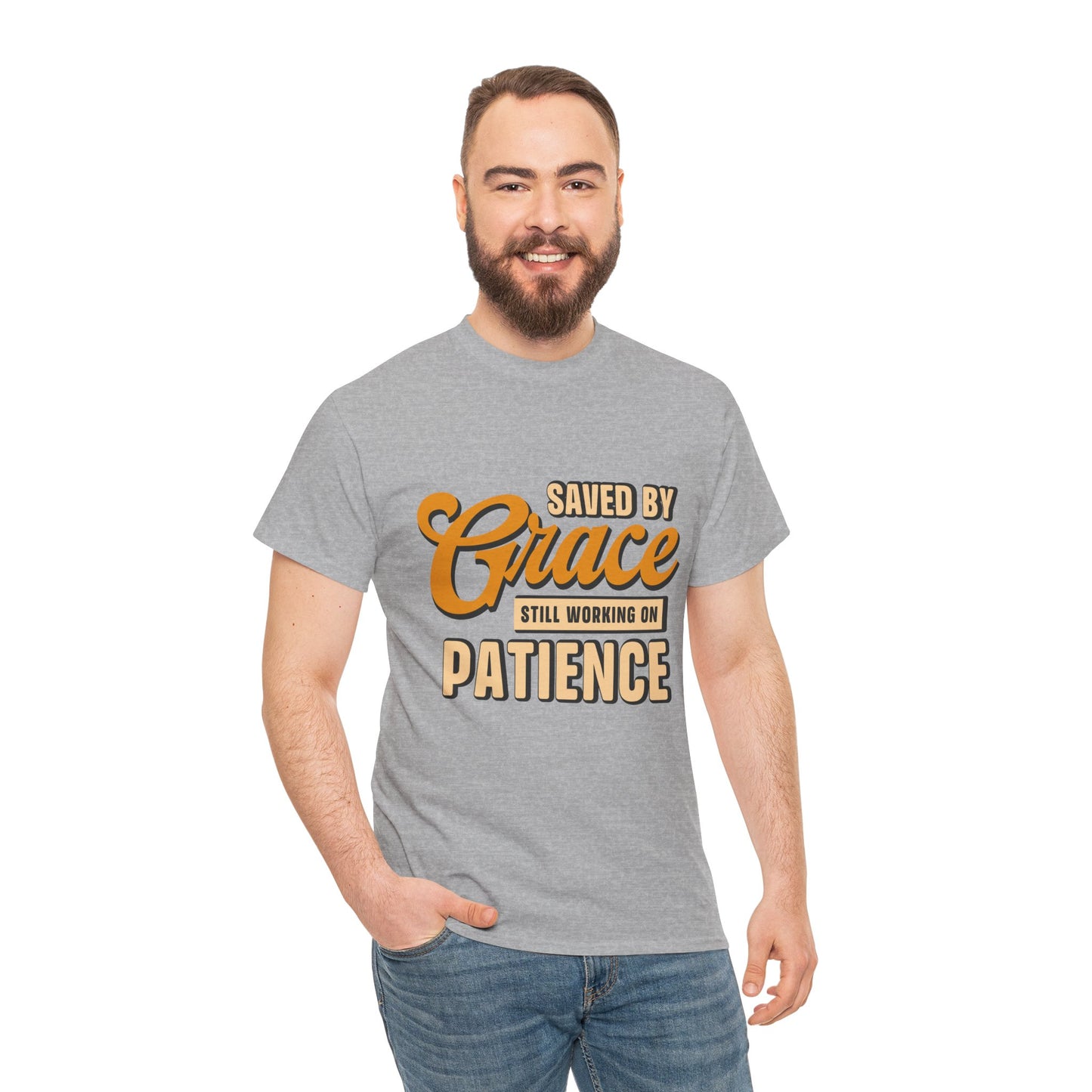 Saved by Grace Still Working on Patience UNISEX T-Shirt