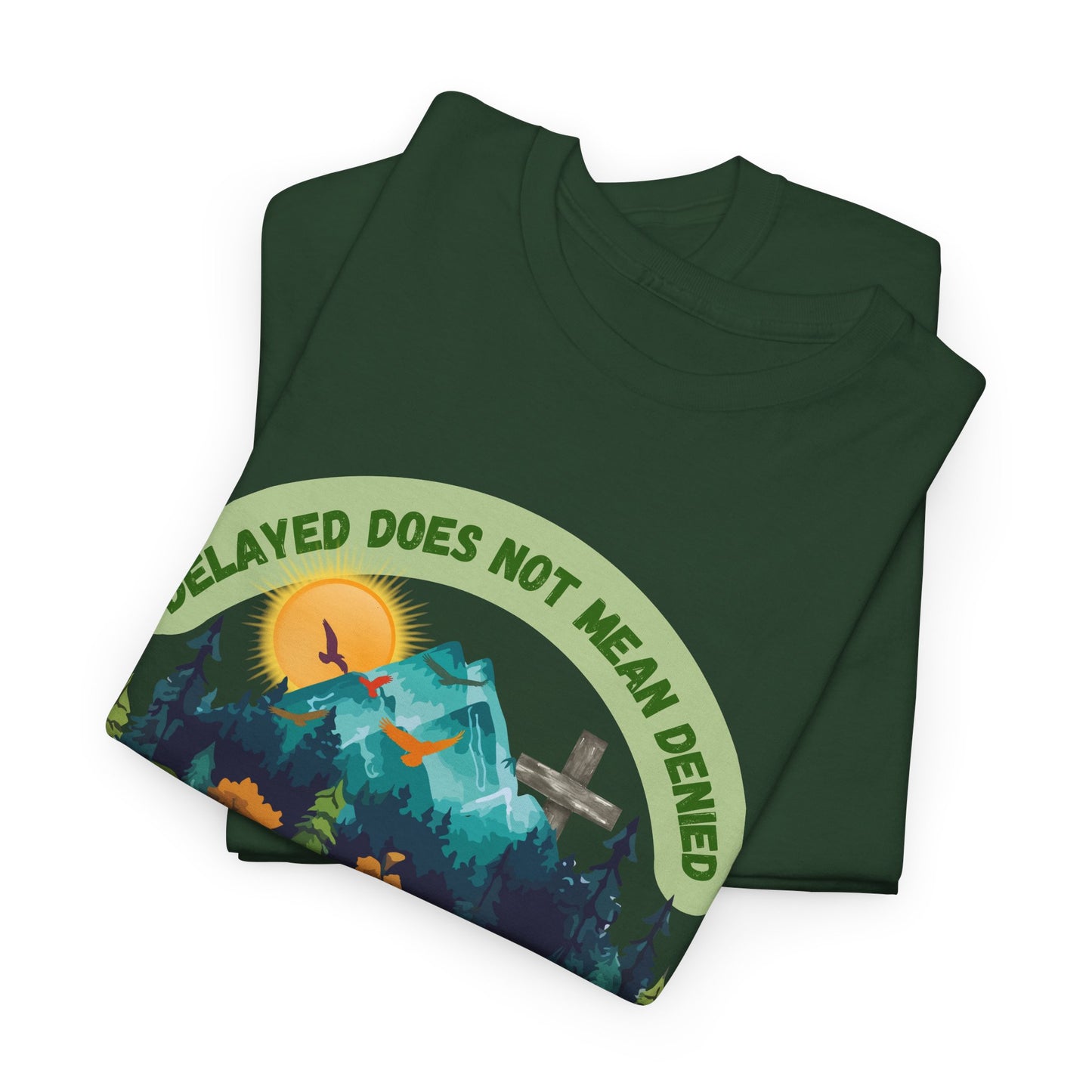 🦆 Delayed Does Not Mean Denied UNISEX T-Shirt