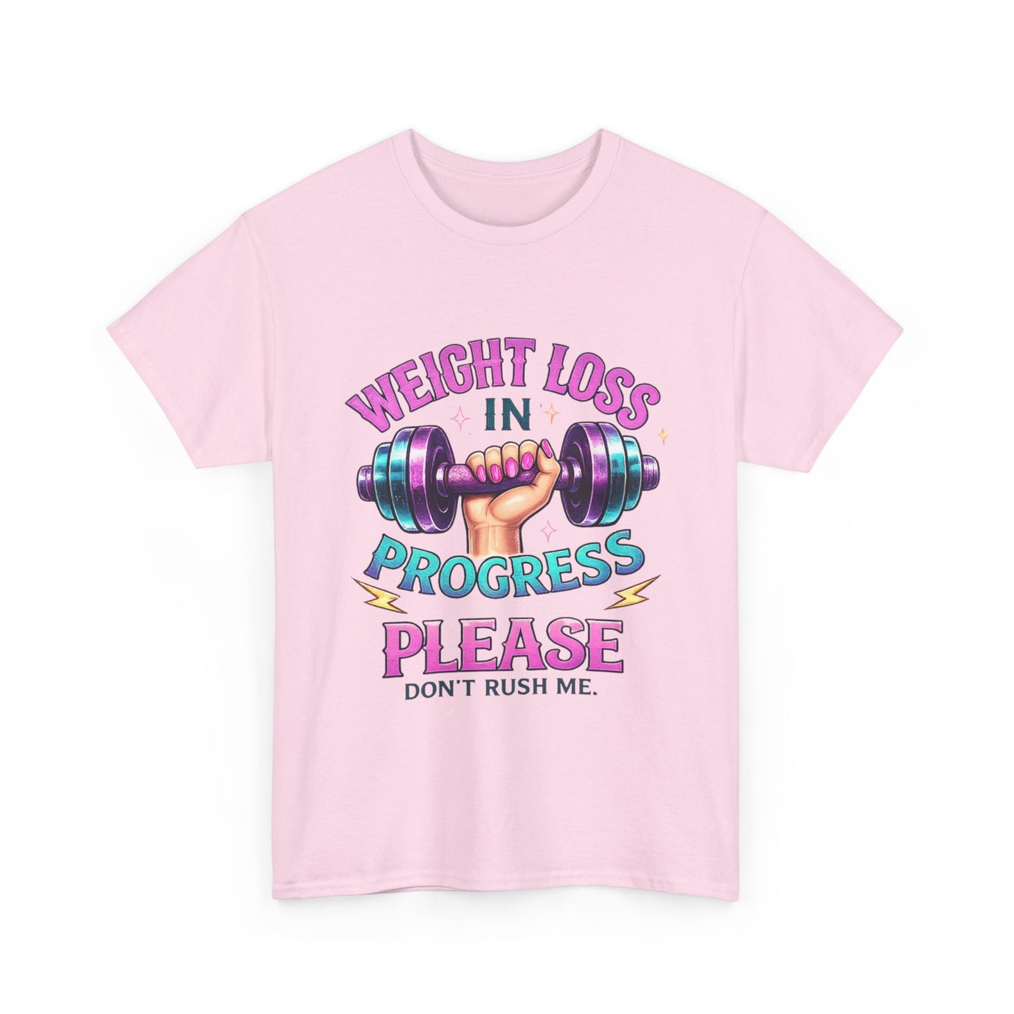 Weight Loss In Progress Please T‑Shirt — Funny Motivational Gym Tee