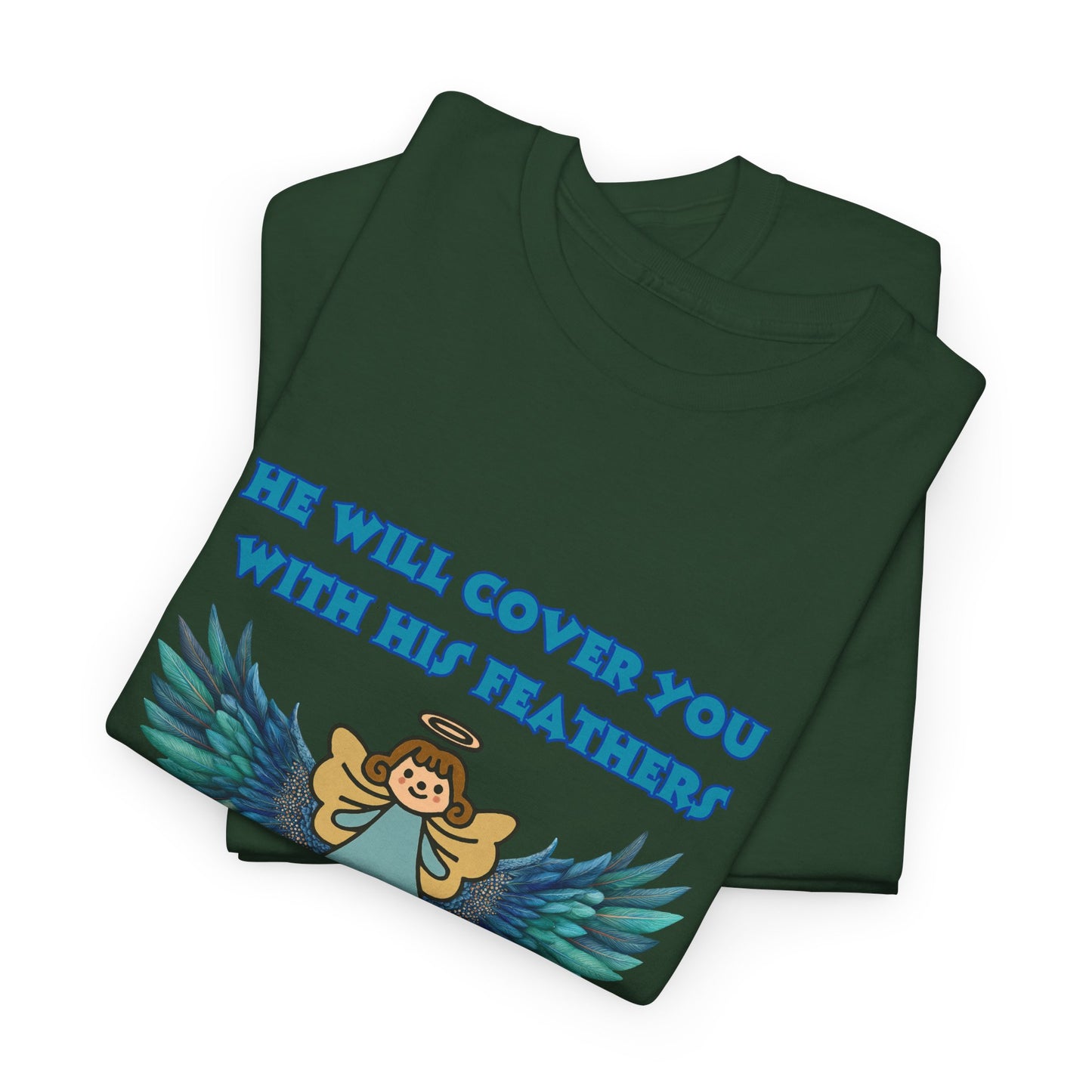 Psalm 91 Angel Wings T-Shirt — "He Will Cover You With His Feathers" Christian Tee