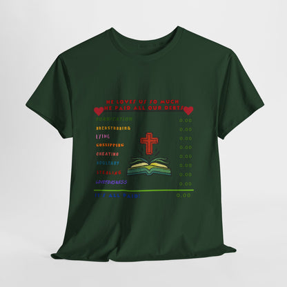 Christian Faith Checklist T-Shirt — "He Paid All Our Debts": Cross & Bible Graphic Tee