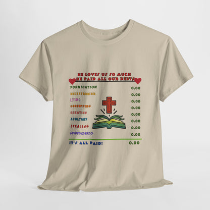 Christian Faith Checklist T-Shirt — "He Paid All Our Debts": Cross & Bible Graphic Tee