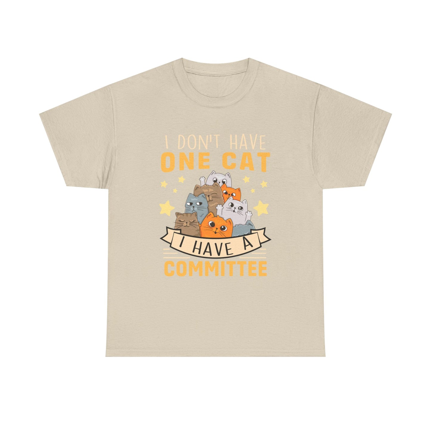 Cat T-Shirt — "I Don't Have One Cat, I Have a Committee"  UNISEX Cute Cat Lover Tee