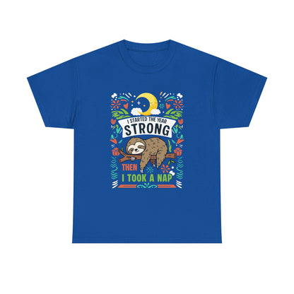 Sloth Nap T‑Shirt — "I Started the Year Strong Then I Took a Nap" Cute Lazy Animal Tee