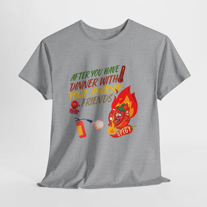 T-Shirt - "After You Have Dinner With Your African Friends" Spicy Pepper 🌶️ Graffic Tee