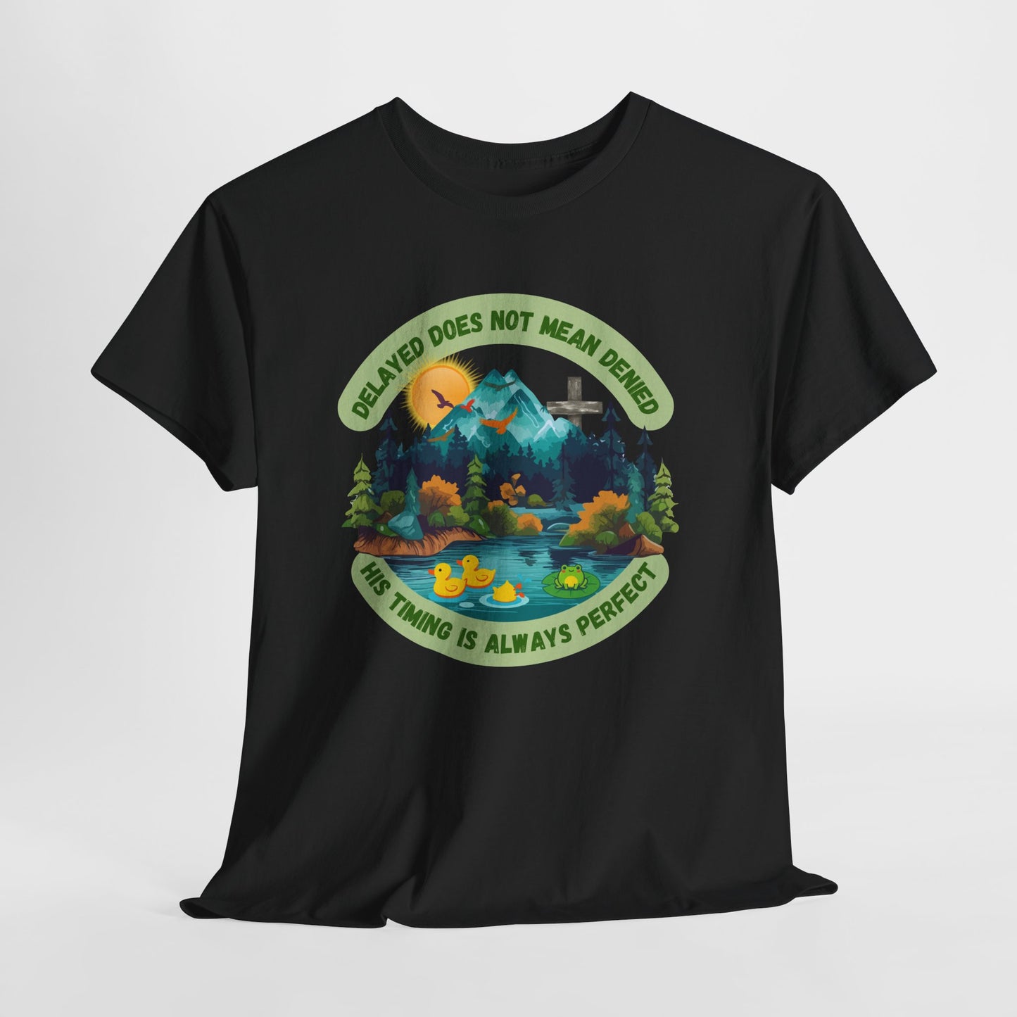 🦆 Delayed Does Not Mean Denied UNISEX T-Shirt