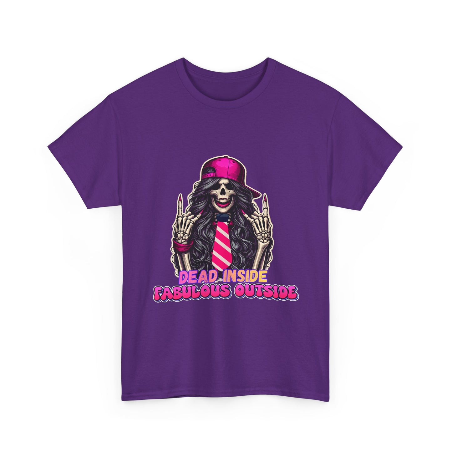 💀✨ Dead Inside, Fabulous Outside – Funny Sassy Graphic Tee 💅🔥