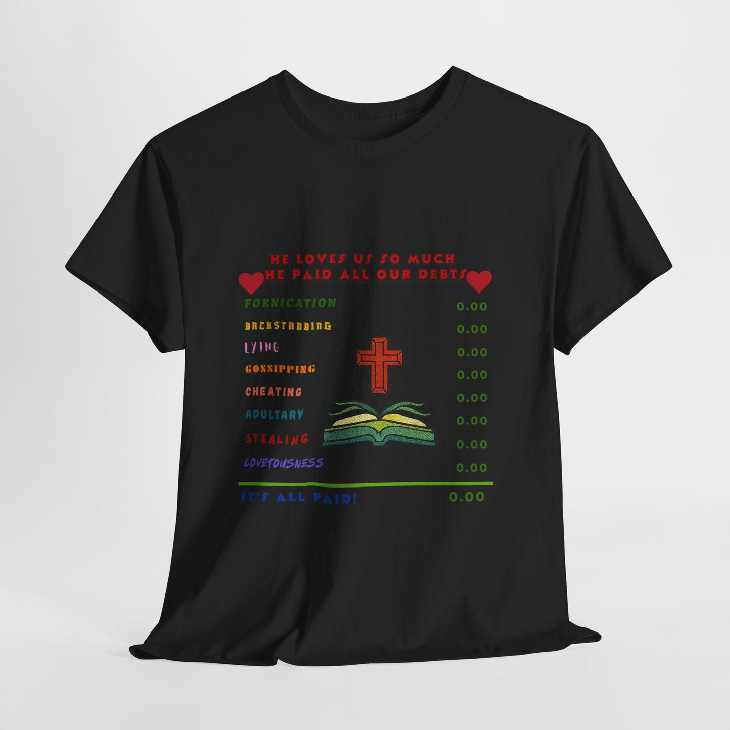 Christian Faith Checklist T-Shirt — "He Paid All Our Debts": Cross & Bible Graphic Tee