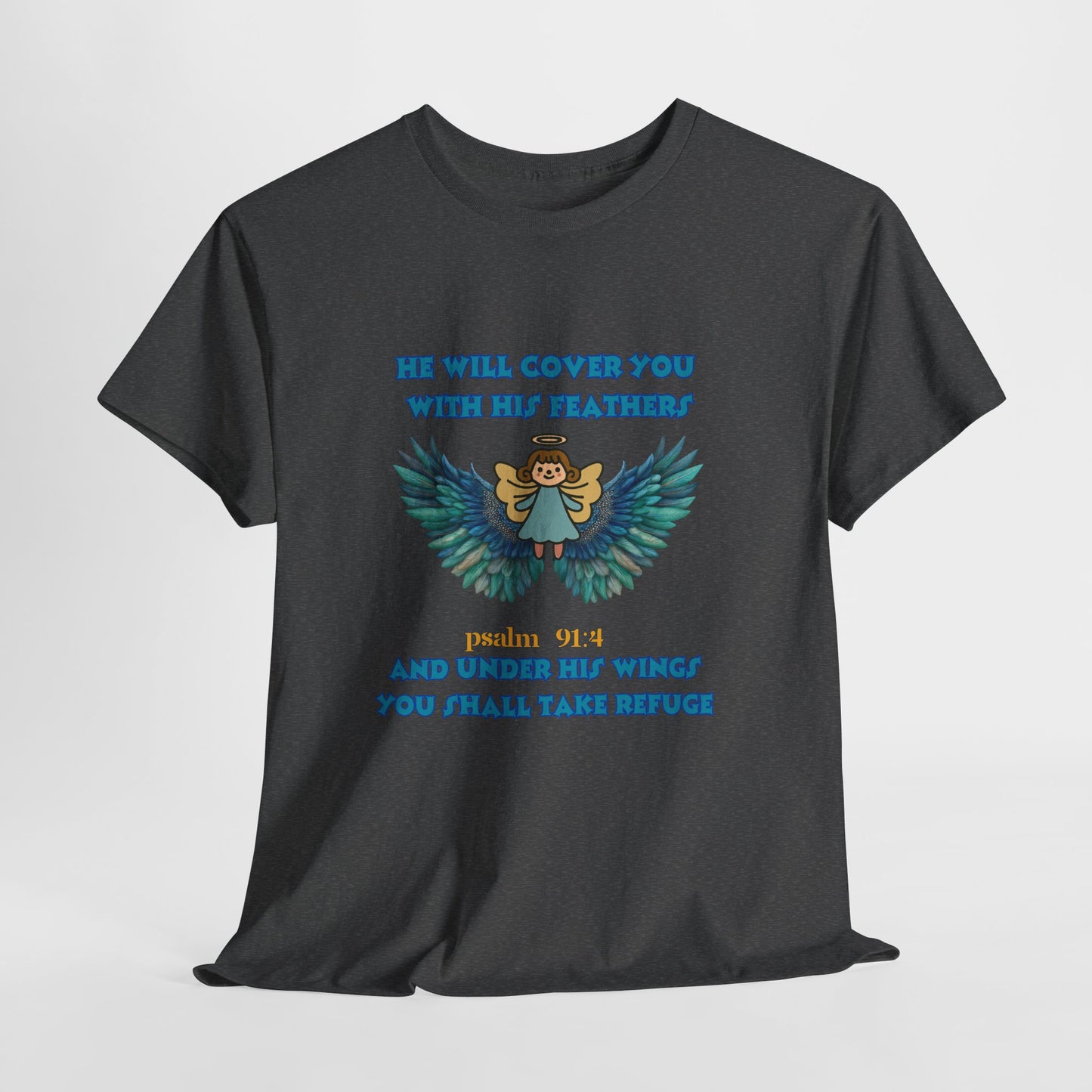 Psalm 91 Angel Wings T-Shirt — "He Will Cover You With His Feathers" Christian Tee