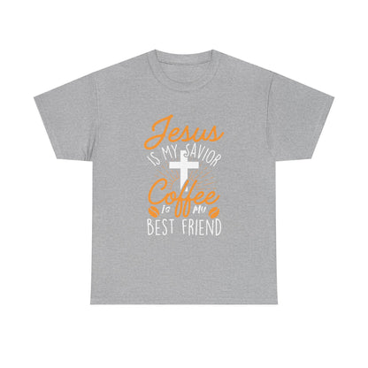Christian Coffee T-Shirt — "Jesus is My Savior, Coffee is My Best Friend" Graphic Tee