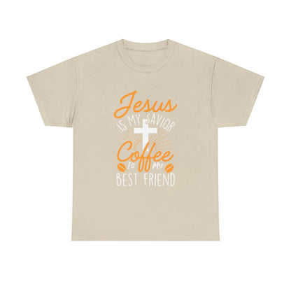 Christian Coffee T-Shirt — "Jesus is My Savior, Coffee is My Best Friend" Graphic Tee
