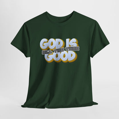 “God Is Good, All The Time” 🙌 — Retro Bubble Letter Christian Faith Tee👕