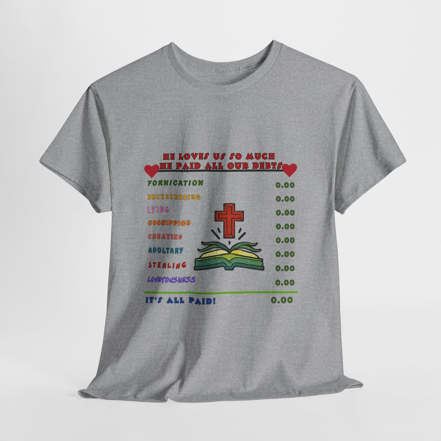 Christian Faith Checklist T-Shirt — "He Paid All Our Debts": Cross & Bible Graphic Tee