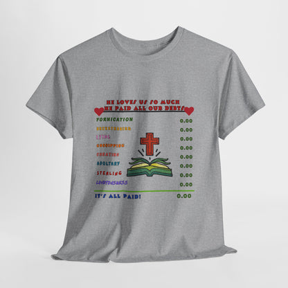 Christian Faith Checklist T-Shirt — "He Paid All Our Debts": Cross & Bible Graphic Tee