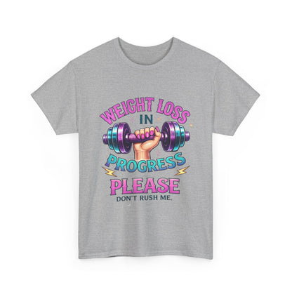 Weight Loss In Progress Please T‑Shirt — Funny Motivational Gym Tee