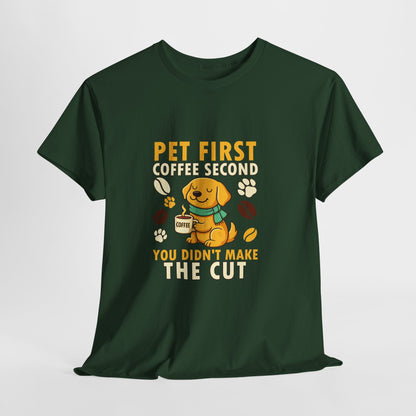 Pet First Coffee Second T‑Shirt — Cute Dog Lover Coffee Tee 🐾