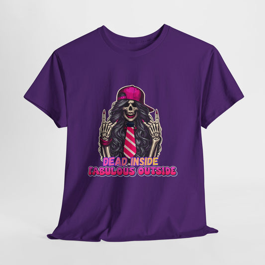 💀✨ Dead Inside, Fabulous Outside – Funny Sassy Graphic Tee 💅🔥