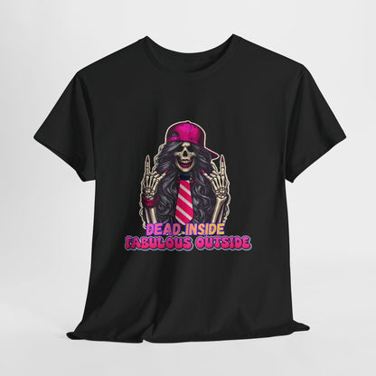 💀✨ Dead Inside, Fabulous Outside – Funny Sassy Graphic Tee 💅🔥