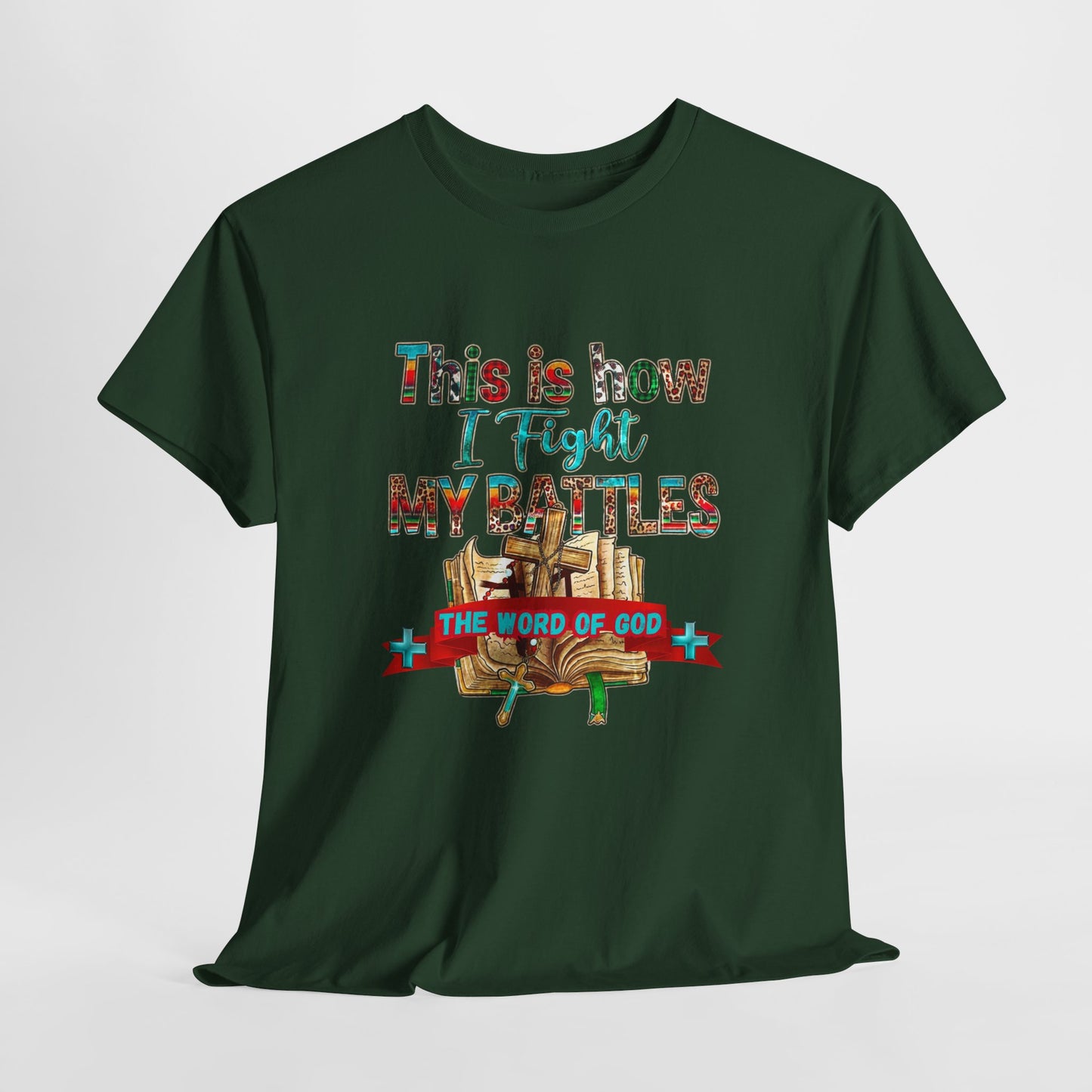 ⚔️ Faith Warrior Tee – “This Is How I Fight My Battles” Christian Scripture T-Shirt ✝️🙏
