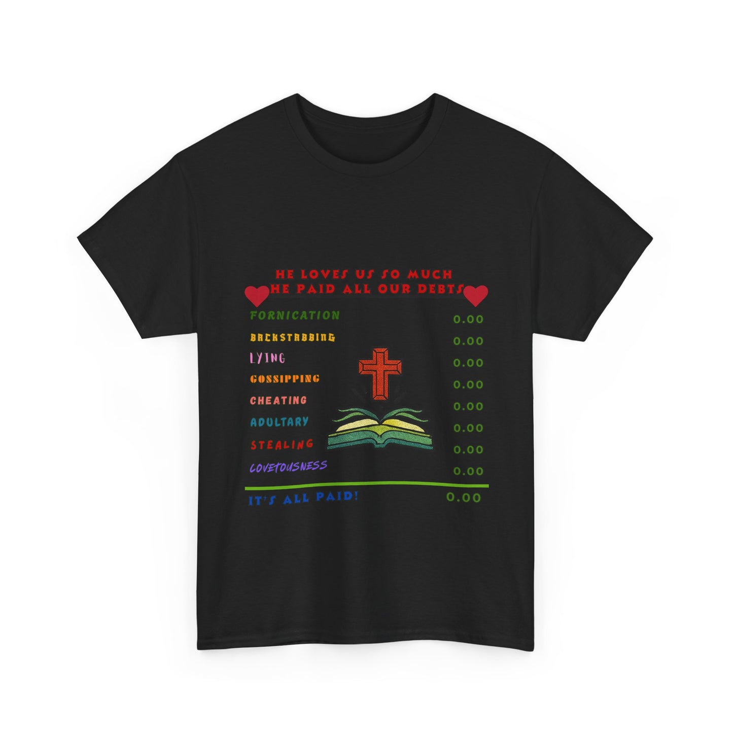 Christian Faith Checklist T-Shirt — "He Paid All Our Debts": Cross & Bible Graphic Tee