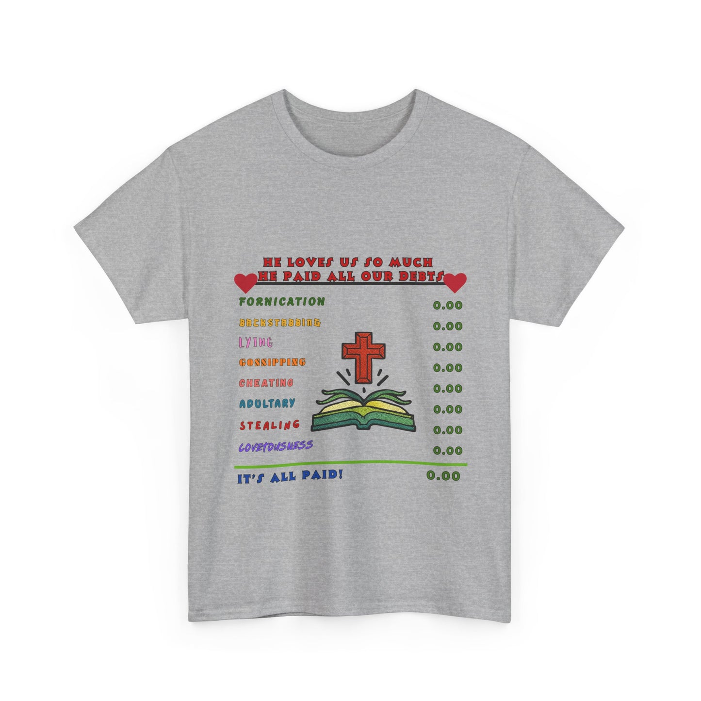 Christian Faith Checklist T-Shirt — "He Paid All Our Debts": Cross & Bible Graphic Tee