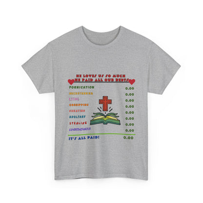 Christian Faith Checklist T-Shirt — "He Paid All Our Debts": Cross & Bible Graphic Tee